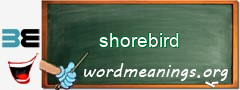 WordMeaning blackboard for shorebird